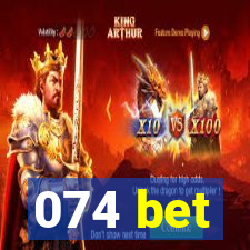074 bet